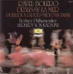 Ravel, Debussy, Berliner Philharmoniker · Herbert von Karajan - Ravel: Bole ...