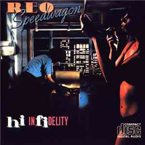 REO Speedwagon - Hi Infidelity