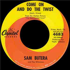 Sam Butera And The Witnesses - Come On And Do The Twist