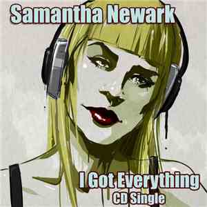 Samantha Newark - I Got Everything