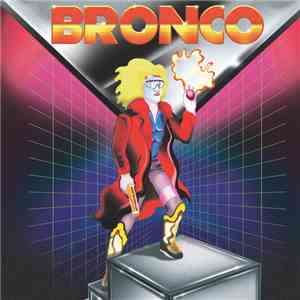 Sasha Conda - Bronco