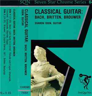 Sharon Isbin - Classical Guitar: Bach, Britten, Brouwer