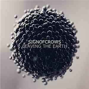 Sign Of Crows - Leaving The Earth