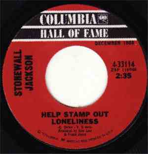 Stonewall Jackson - Help Stamp Out Loneliness / Don't Be Angry