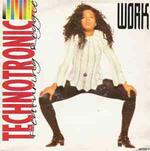 Technotronic Featuring Reggie - Work