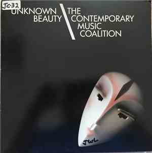 The Contemporary Music Coalition - Unknown Beauty