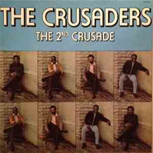 The Crusaders - The 2nd Crusade