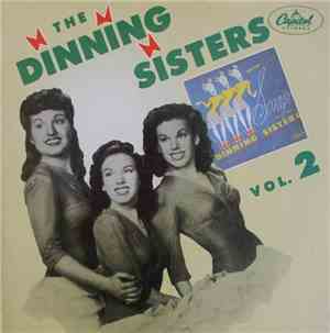 The Dinning Sisters - Vol. 2