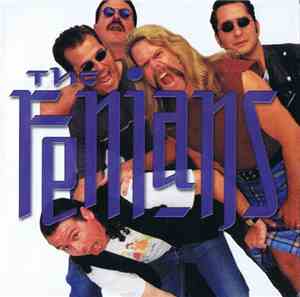 The Fenians - Have Fun Or Get Out!
