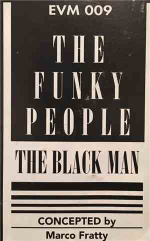 The Funky People  - The Black Man