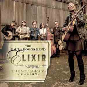 The Paula Boggs Band - Elixir: The Soulgrass Sessions