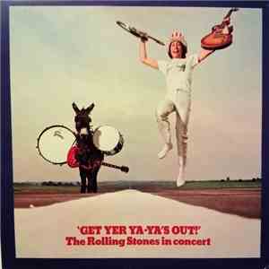 The Rolling Stones - 'Get Yer Ya Ya's Out!' The Rolling Stones In Concert