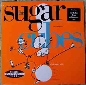 The Sugarcubes - Life's Too Good