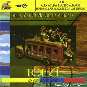 Tolú / Alex Acuña & Justo Almario - Rumbero's Poetry