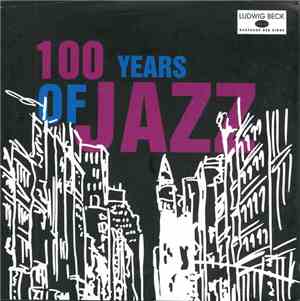 Various - 100 Years Of Jazz
