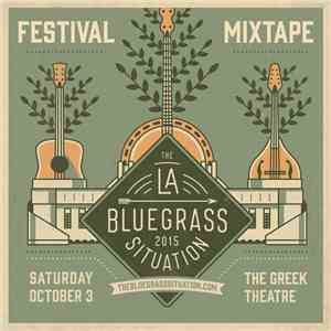 Various - The 2015 LA Bluegrass Situation Festival Mixtape