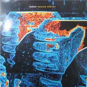 Various - Twitch Recordings Volume 11