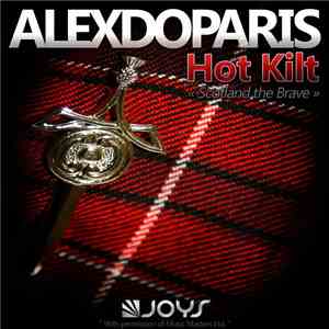 Alexdoparis - Hot Kilt (Scotland The Brave)