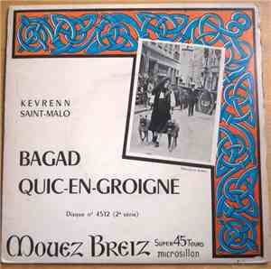 Bagad Quic-en-Groigne - Bagad Quic-en-Groigne Kevrenn Saint-Malo