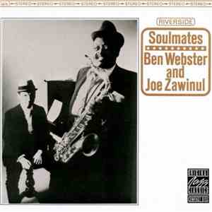 Ben Webster And Joe Zawinul - Soulmates