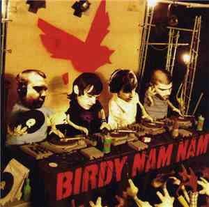 Birdy Nam Nam - Birdy Nam Nam