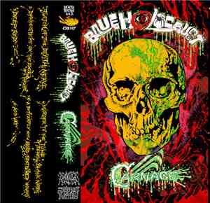 Blue Holocaust - Carnage EP + Gorified Rehearsal
