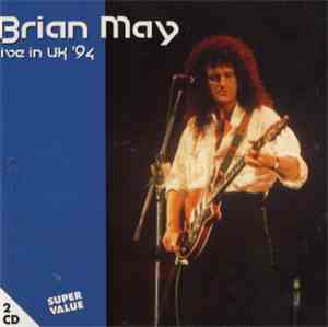 Brian May - Live In Uk '94