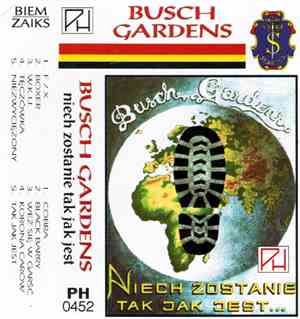 Busch Gardens - Niech Zostanie Tak Jak Jest