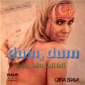 Caña Brava  - Dum Dum / Bla, Bla, Blibli