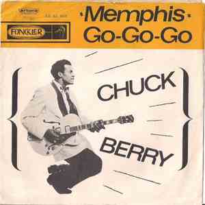 Chuck Berry - Memphis / Go-Go-Go