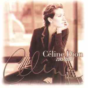 Céline Dion - Zora Sourit