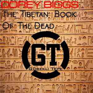 Corey Biggs - The Tibetan Book Of The Dead