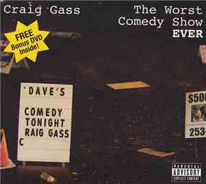 Craig Gass - The Worst Comedy Show Ever