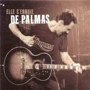 De Palmas - Elle S'Ennuie