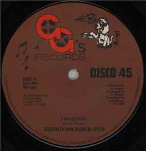 Delroy Wilson & I Roy - I Trust You