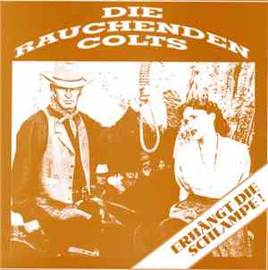 Die Rauchenden Colts - Erhängt Die Schlampe
