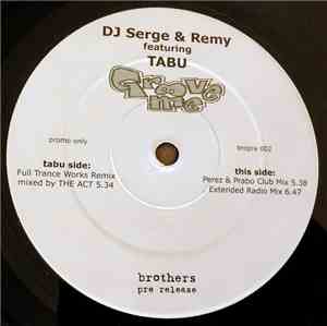 DJ Serge & Remy Featuring Tabu  - Groove Me