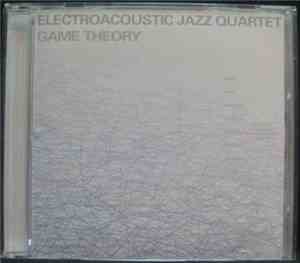 Electroacoustic Jazz Quartet - Game Theory