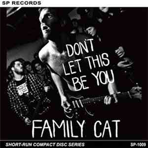 Family Cat - Don't Let This Be You