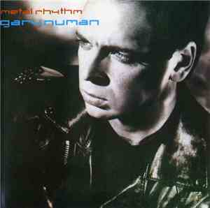 Gary Numan - Metal Rhythm