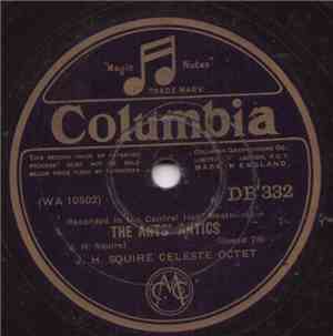 J. H. Squire Celeste Octet - The Ants’ Antics / The Fly's Courtship