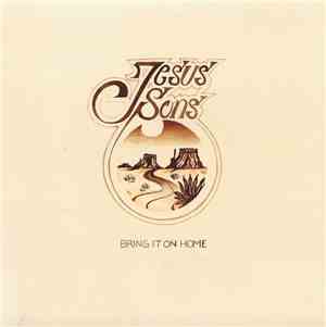 Jesus Sons - Bring It On Home