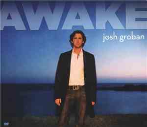 Josh Groban - Awake