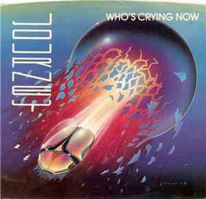 Journey - Who's Crying Now