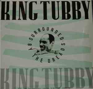 King Tubby - Surrounded By The Dreads At The National Arena 26th. September ...