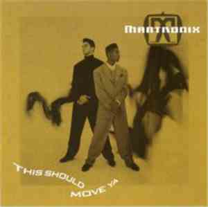 Mantronix - This Should Move Ya