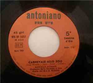 Marcello Altimari / Liviana Zanelli - Carnevale Allo Zoo / La Zanzara