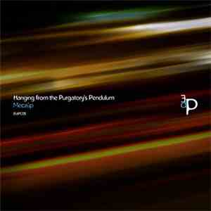 Meczûp - Hanging From The Purgatory's Pendulum