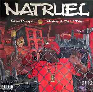 Natruel - Live People / Make It Or U Die