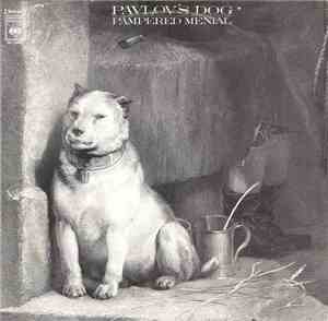 Pavlov's Dog - Pampered Menial